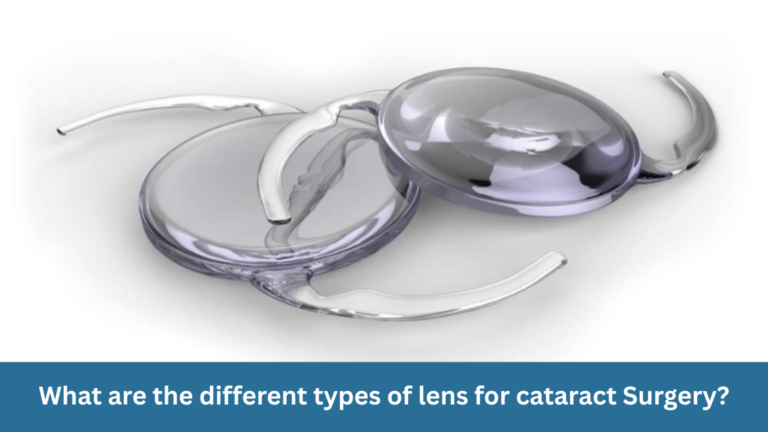 What are the different types of lens for cataract Surgery?