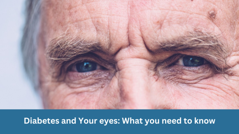 Diabetes and your eyes: What you need to know
